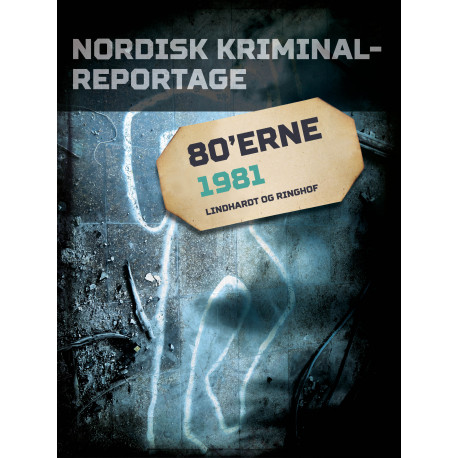 Nordisk Kriminalreportage 1981