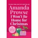 I Won't Be Home for Christmas: A heart-warming festive story of family and romance