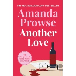 Another Love: An heart-wrenching family story from the multimillion copy bestseller