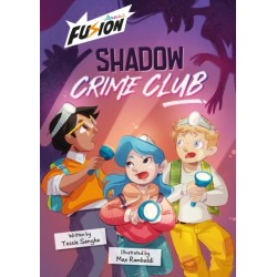 Shadow Crime Club: (Fusion Reader)
