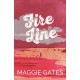 Fire Line: An enemies-to-lovers cowboy western romance, packed with lust, heat and danger – your next wild romance read