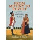 From Mutiny to Revolt: Women and the Beginning of 1857
