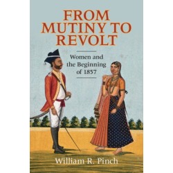 From Mutiny to Revolt: Women and the Beginning of 1857