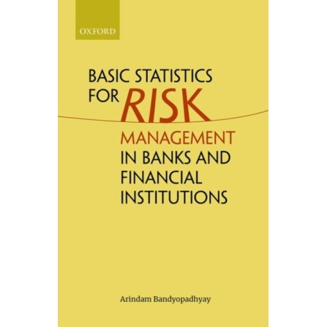 Basic Statistics for Risk Management in Banks and Financial Institutions