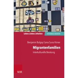Migrantenfamilien: Interkulturelle Beratung