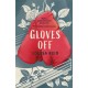 Gloves Off