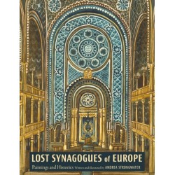 Lost Synagogues of Europe: Paintings and Histories