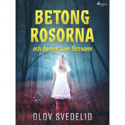 Betongrosorna och damen som försvann