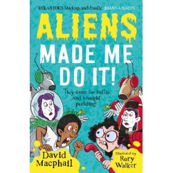 Aliens Made Me Do It