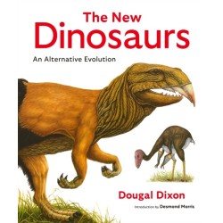 The New Dinosaurs: An Alternative Evolution