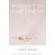 Intimacy in Emptiness: An Evolution of Embodied Consciousness