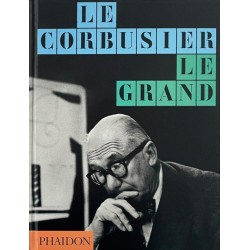 Le Corbusier: Le Grand