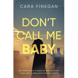 Don’t Call Me Baby