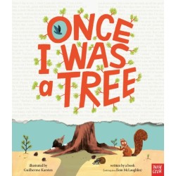 Once I Was a Tree