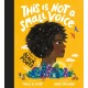 This Is Not A Small Voice: Poems by Black Poets