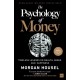 The Psychology of Money: Timeless lessons on wealth, greed, and happiness