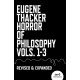 Horror of Philosophy: Vols. 1-3