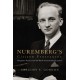 Nuremberg's Citizen Prosecutor: Benjamin Ferencz and the Birth of International Justice