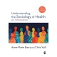 Understanding the Sociology of Health: An Introduction