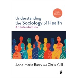Understanding the Sociology of Health: An Introduction