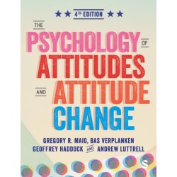 The Psychology of Attitudes and Attitude Change
