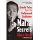 Mafia Secrets: Untold Tales from the Hollywood Godfather