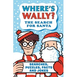 Where's Wally? The Search for Santa: A fun stocking filler Christmas present book packed with festive puzzles, jokes and facts for boys and girls age 6,7,8