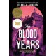 The Blood Years
