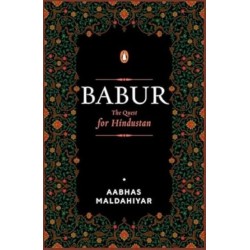 Babur: The Quest for Hindustan