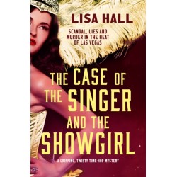 The Case of the Singer and the Showgirl: A gripping, twisty, time-hop mystery