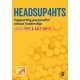HeadsUp4HTs: Supporting purposeful school leadership