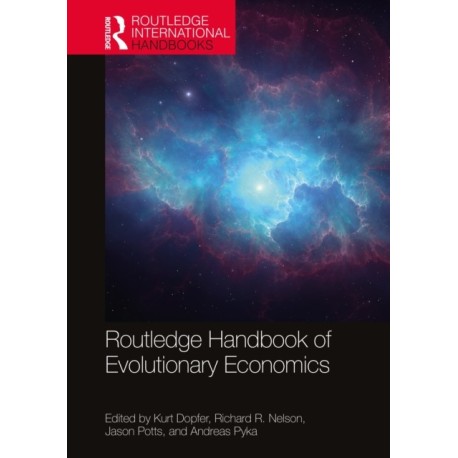 Routledge Handbook of Evolutionary Economics