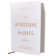 NIV, Spiritual Habits Bible, Hardcover, Red Letter, Comfort Print: Learn to Live a Gospel-Centered Life