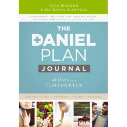 The Daniel Plan Journal: 40 Days to a Healthier Life