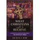 What Christians Ought to Believe, Second Edition: An Introduction to Christian Doctrine through the Apostles' Creed