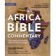 The Africa Bible Commentary, Second Edition: A One-Volume Commentary from Over 100 African Scholars