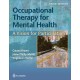Occupational Therapy for Mental Health: A Vision for Participation