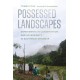 Possessed Landscapes: Experiments in Conservation and Sovereignty in Southeast Myanmar