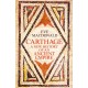 Carthage: A new history of an ancient empire
