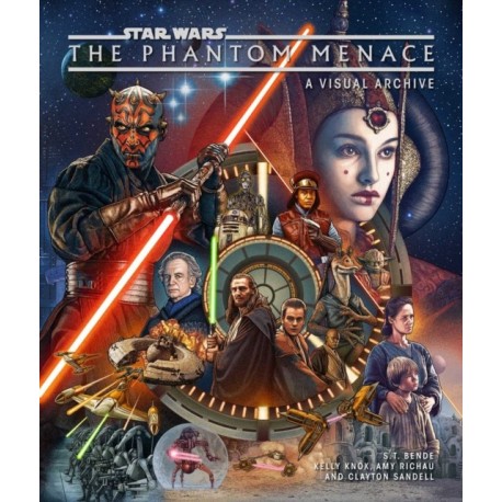 Star Wars: The Phantom Menace: A Visual Archive