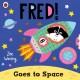 Fred Goes to Space