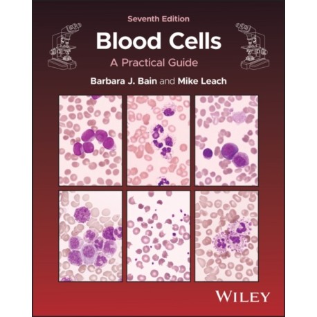 Blood Cells: A Practical Guide
