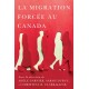 La migration forcee au Canada