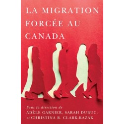 La migration forcee au Canada