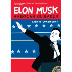 Elon Musk: American Oligarch