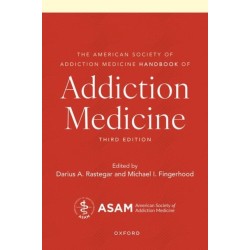 The American Society of Addiction Medicine Handbook of Addiction Medicine