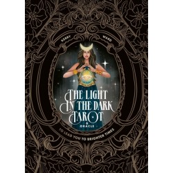 The Light in the Dark Tarot & Oracle Deck: To lead you to brighter times