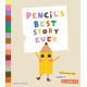 Pencil's Best Story Ever