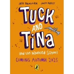 Tuck and Tina and the Haunted School