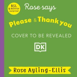 Rose Signs Please and Thank you